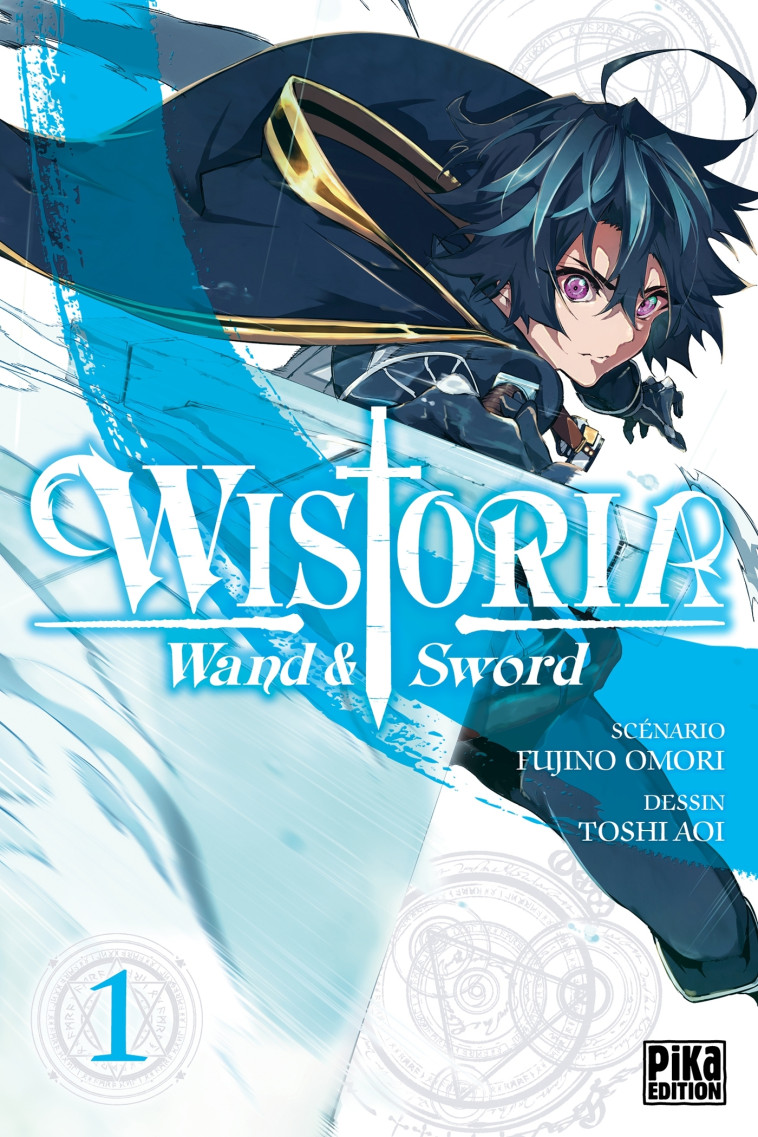 WISTORIA - WAND AND SWORD T01 - AOI/OMORI - PIKA