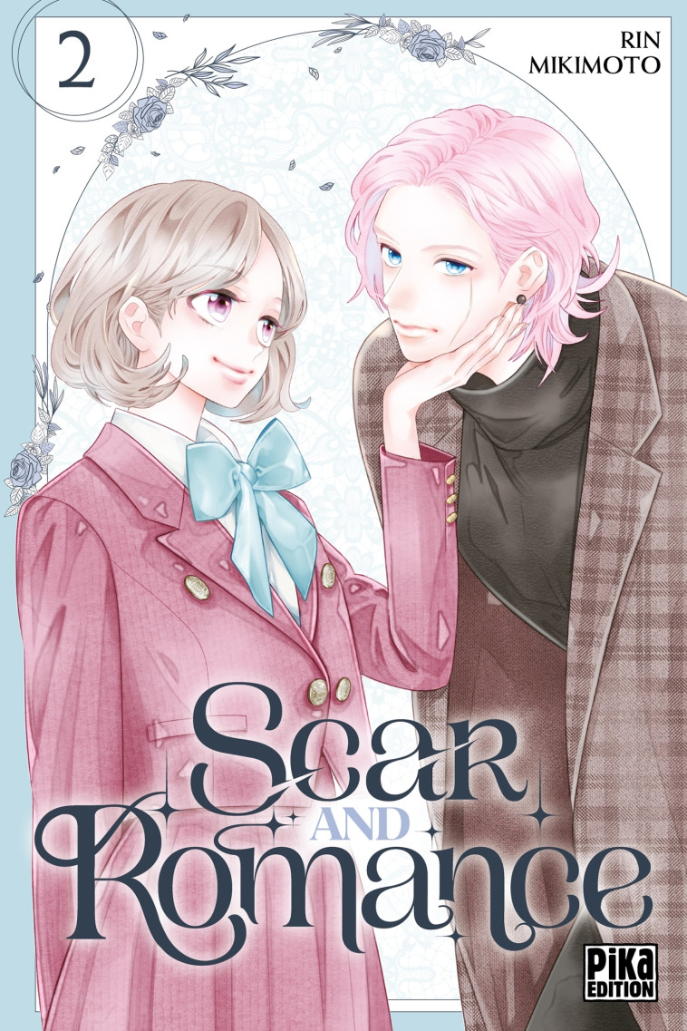 SCAR AND ROMANCE T02 - MIKIMOTO RIN - PIKA