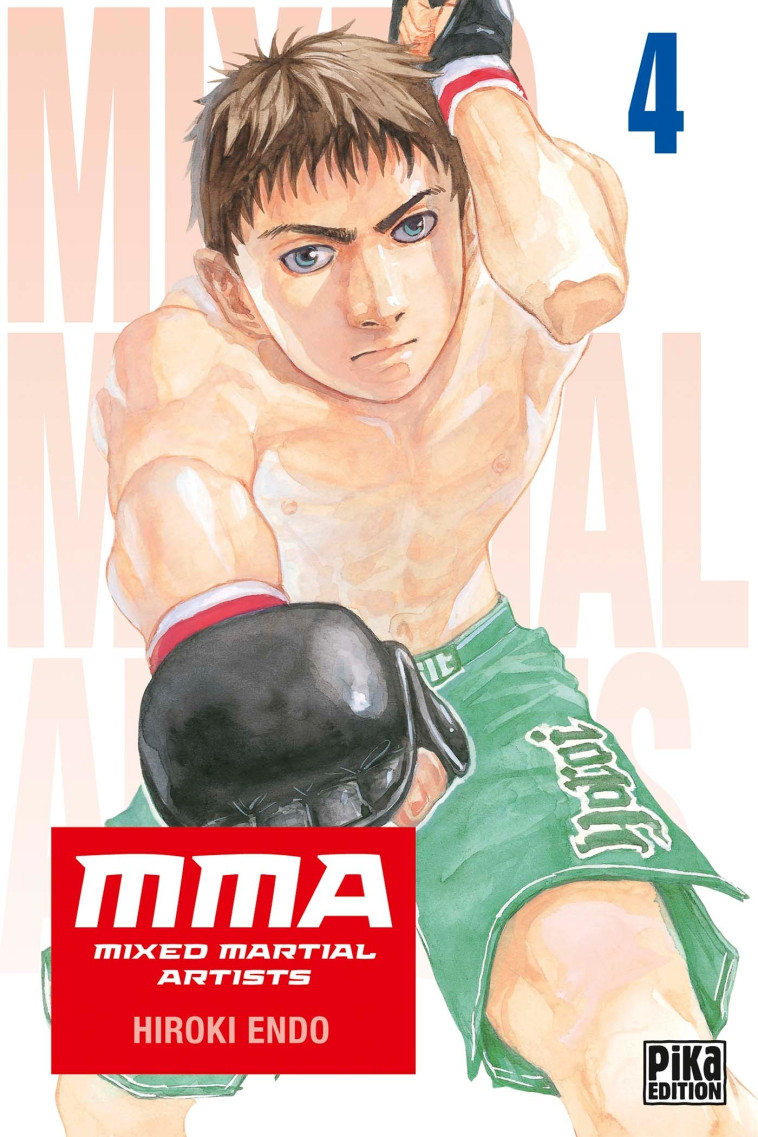 MMA - MIXED MARTIAL ARTISTS T04 - ENDO HIROKI - PIKA