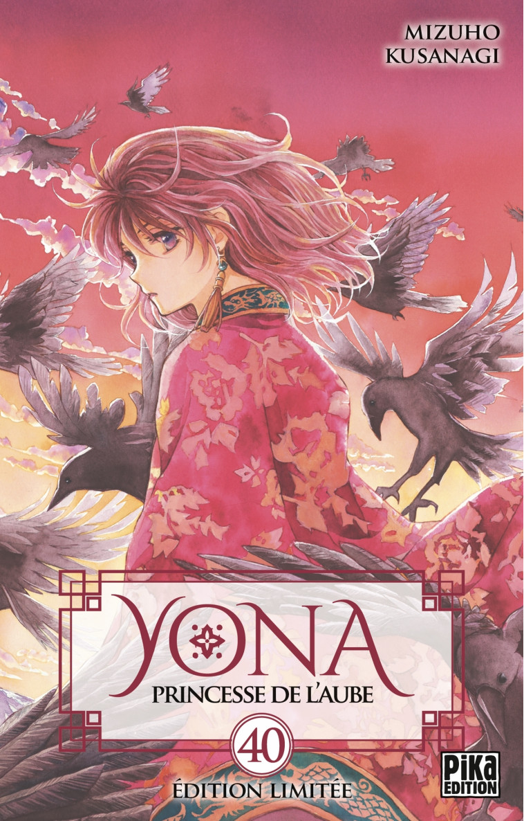 YONA, PRINCESSE DE L'AUBE T40 EDITION LIMITEE - KUSANAGI MIZUHO - PIKA