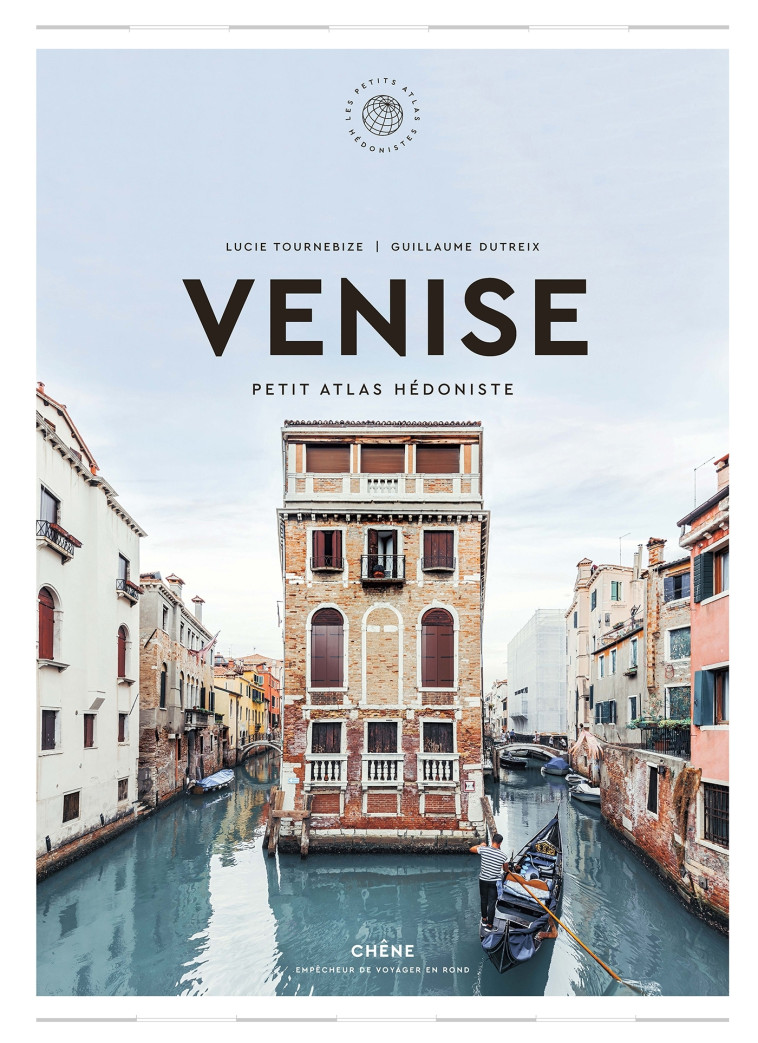 VENISE - TOURNEBIZE - LE CHENE