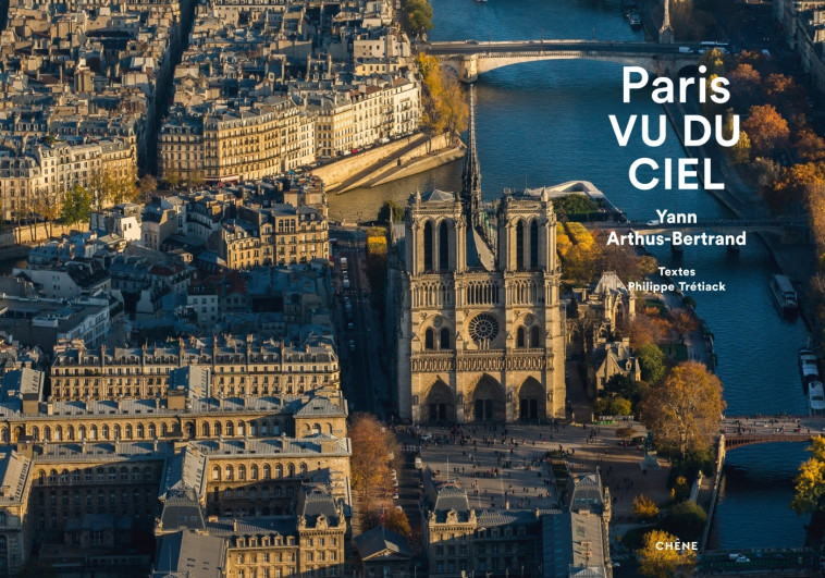 PARIS VU DU CIEL - ARTHUS-BERTRAND YANN - LE CHENE