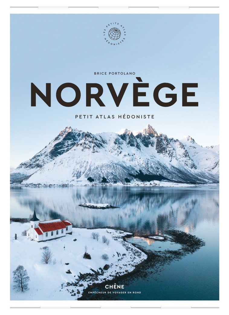 NORVEGE - PETIT ATLAS HEDONISTE - PORTOLANO BRICE - LE CHENE