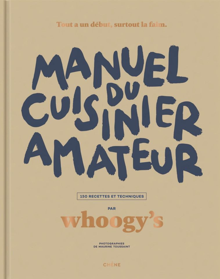 MANUEL DU CUISINIER AMATEUR - WHOOGYS - LE CHENE