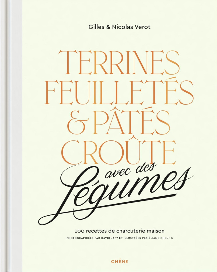 TERRINES FEUILLETES ET PATES CROUTE AVEC DES LEGUMES - VEROT - LE CHENE