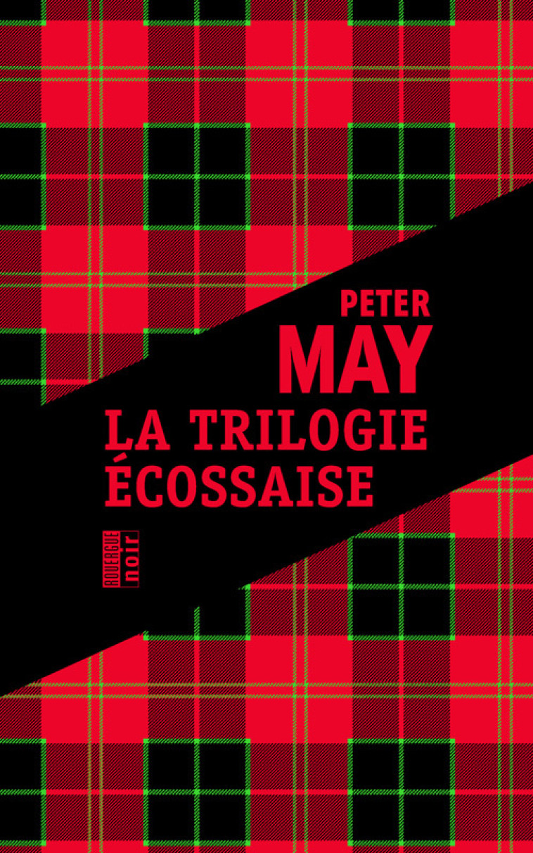 LA TRILOGIE ECOSSAISE - MAY PETER - ROUERGUE