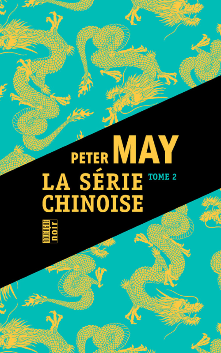 LA SERIE CHINOISE T02 - MAY PETER - ROUERGUE