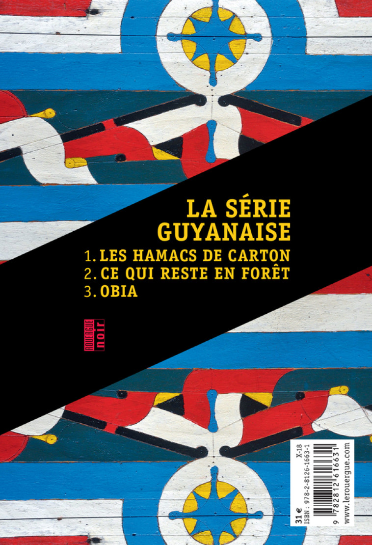 SERIE GUYANAISE (LA) - LES HAMACS DE CARTON S CE QUI RESTE EN FORET OBIA - NIEL/CHAMBAUT - ROUERGUE