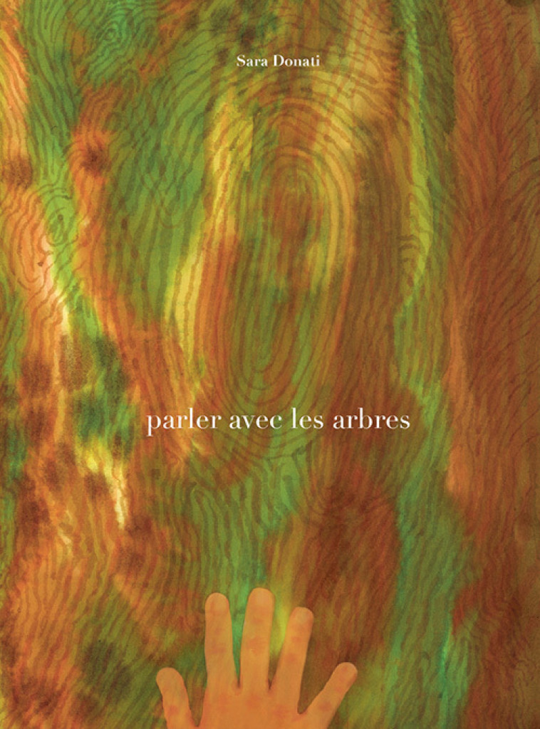 PARLER AVEC LES ARBRES - DONATI SARA - ROUERGUE