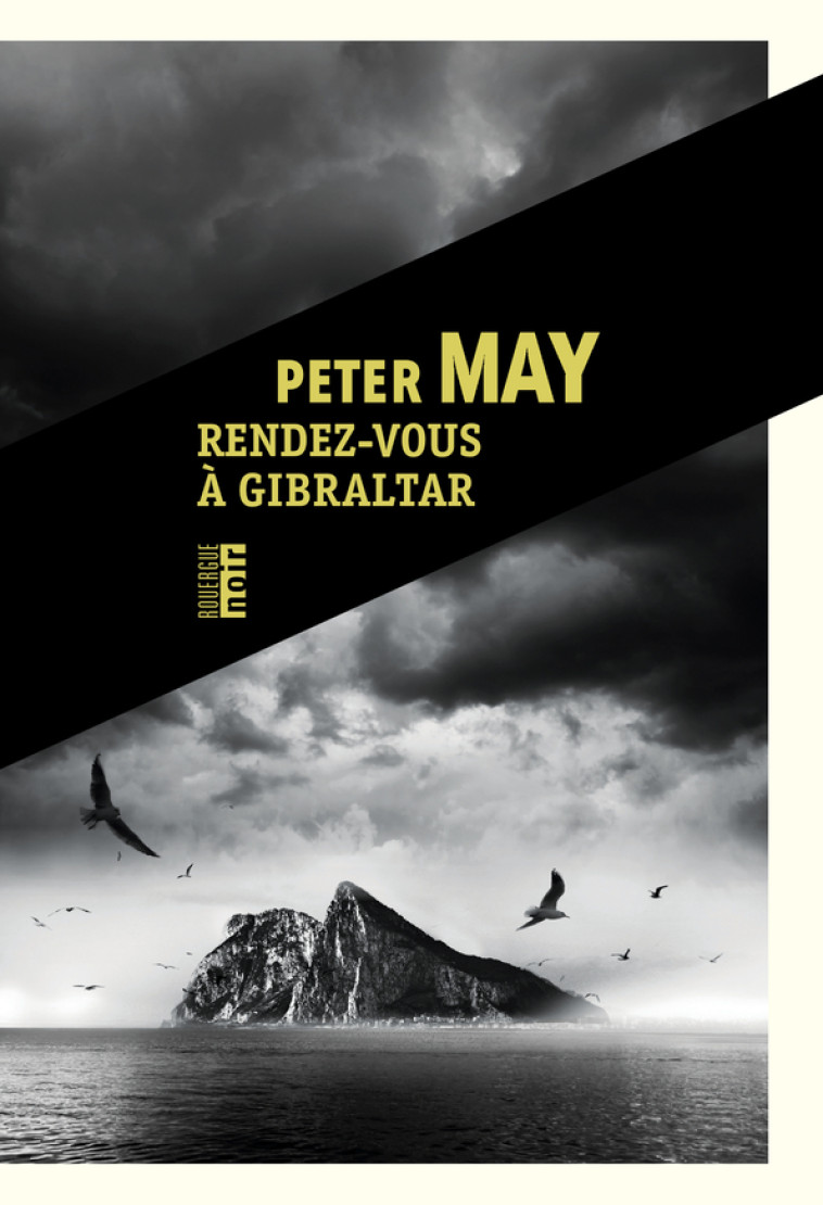 RENDEZ-VOUS A GIBRALTAR - MAY PETER - ROUERGUE