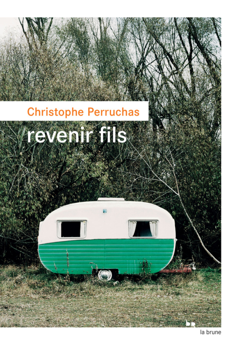 REVENIR FILS - PERRUCHAS CHRISTOPHE - ROUERGUE