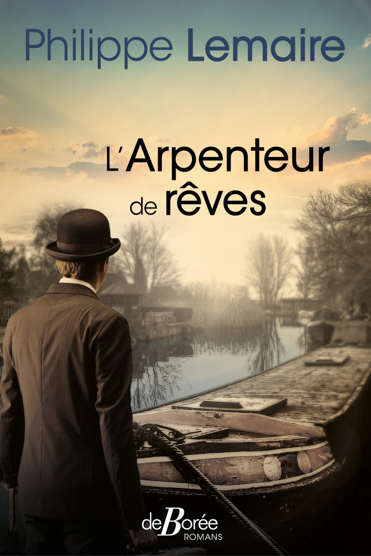 L'ARPENTEUR DE REVES - LEMAIRE PHILIPPE - DE BOREE