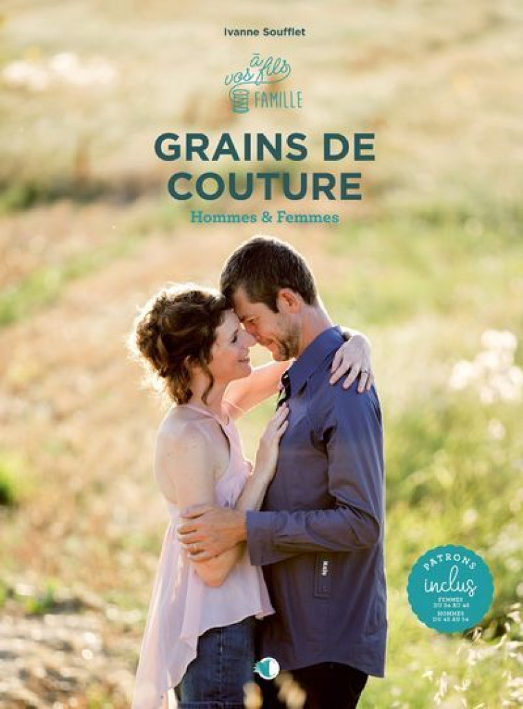 GRAINS DE COUTURE POUR HOMMES ET FEMMES - SOUFFLET IVANNE - CREAPASSIONSCOM