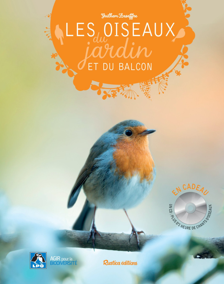 LES OISEAUX DU JARDIN ET DU BALCON + CD - LESAFFRE GUILHEM - RUSTICA