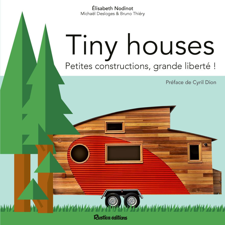 TINY HOUSES - THIERY/DESLOGES - RUSTICA