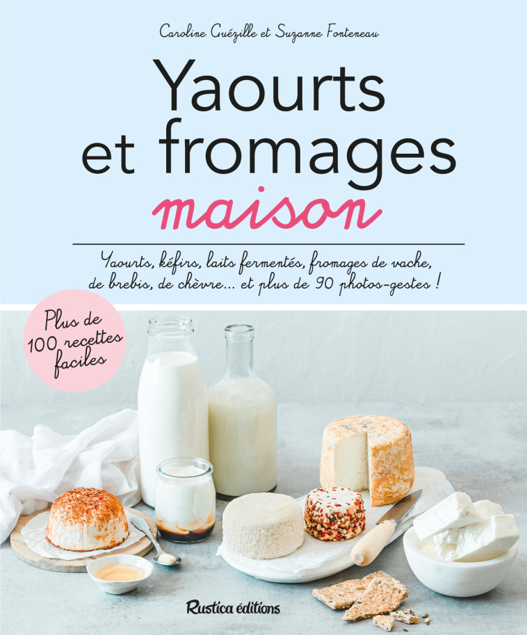 YAOURTS ET FROMAGES MAISON - XXX - RUSTICA