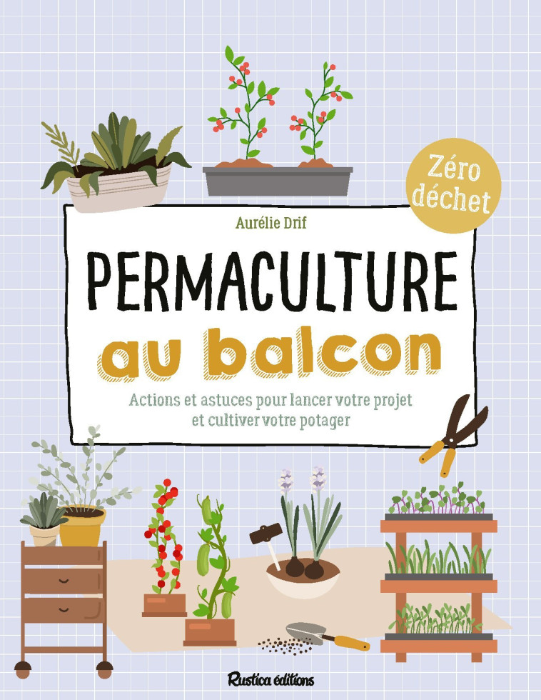 PERMACULTURE AU BALCON - XXX - RUSTICA