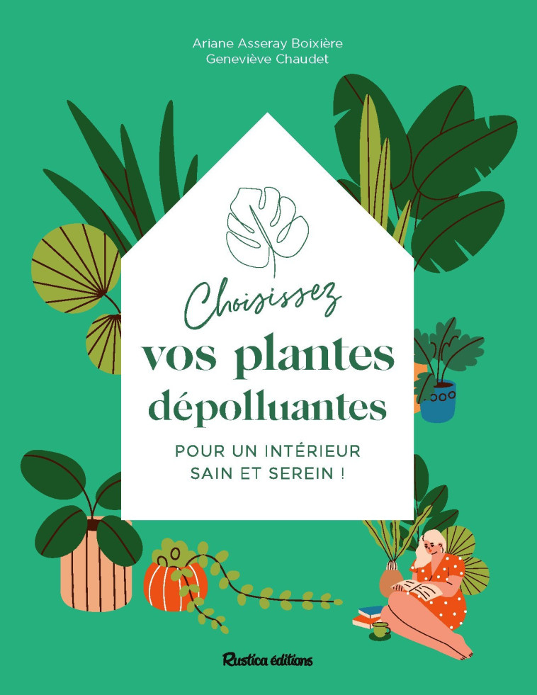 CHOISISSEZ VOS PLANTES DEPOLLUANTES - XXX - RUSTICA