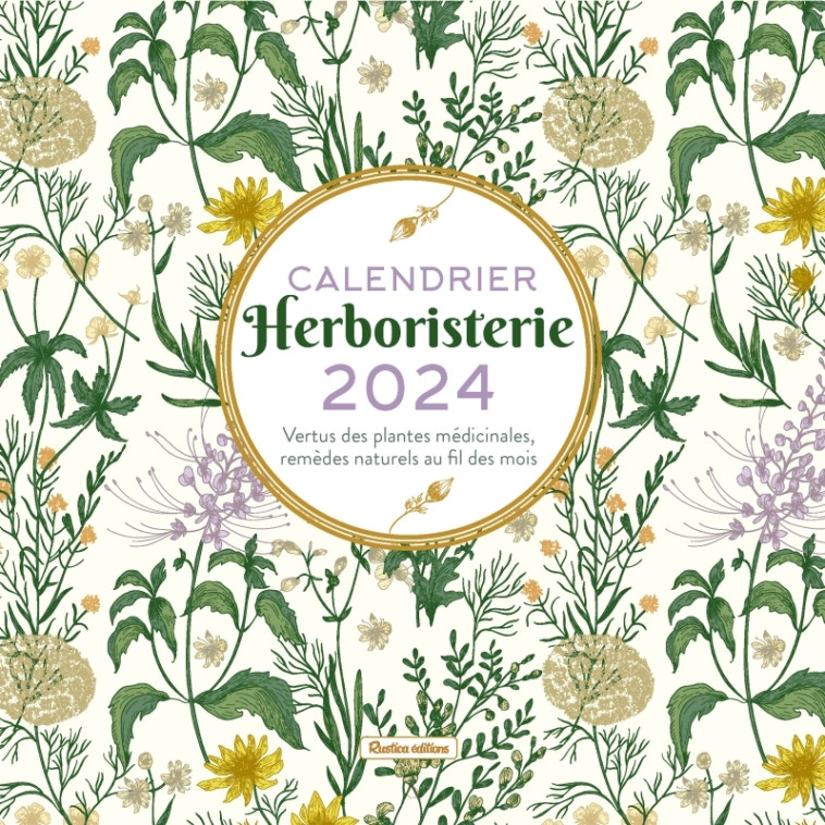 CALENDRIER MURAL HERBORISTERIE 2024 - LAIS ERIKA - RUSTICA