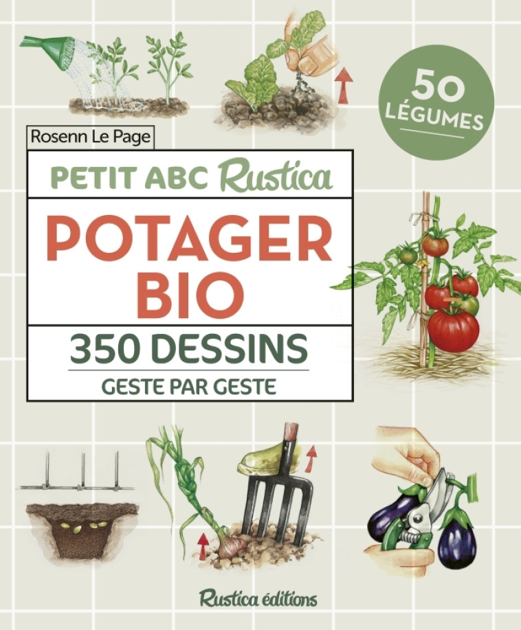 PETIT ABC RUSTICA DU POTAGER BIO - LE PAGE/DERVILLERS - RUSTICA