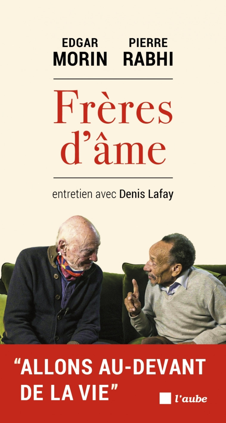 FRERES D'AME - MORIN/RABHI/LAFAY - DE L AUBE