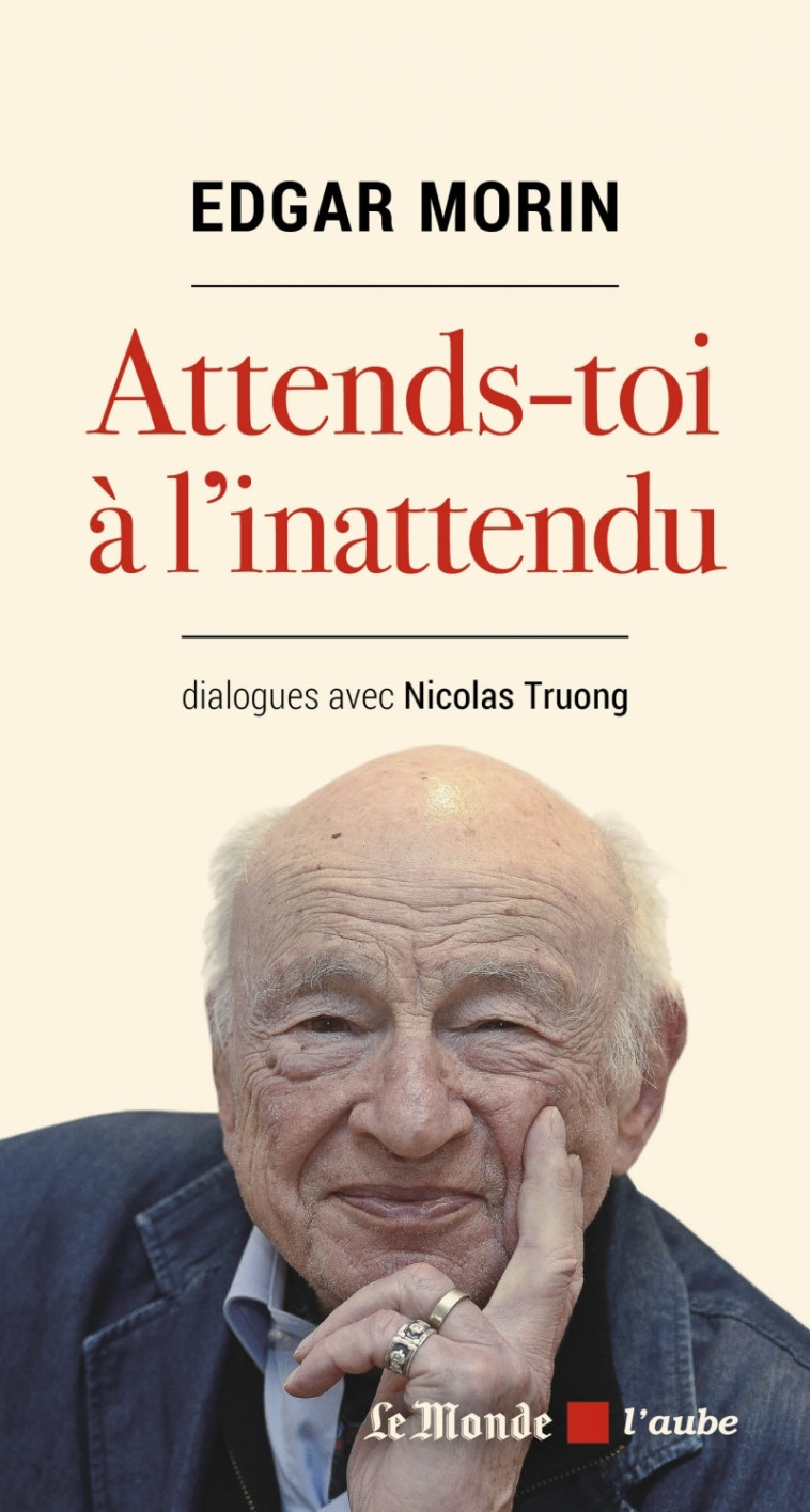 ATTENDS TOI A L'INATTENDU - MORIN/TRUONG - DE L AUBE