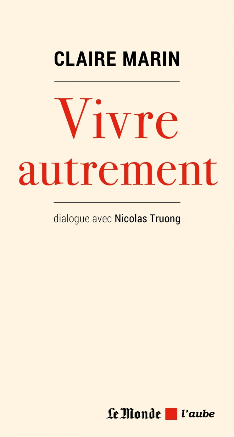 VIVRE AUTREMENT - MARIN/TRUONG - DE L AUBE