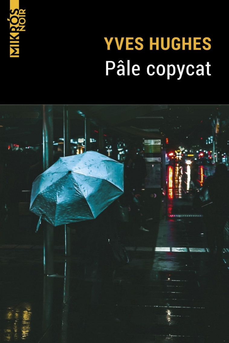 PALE COPYCAT - HUGHES YVES - DE L AUBE