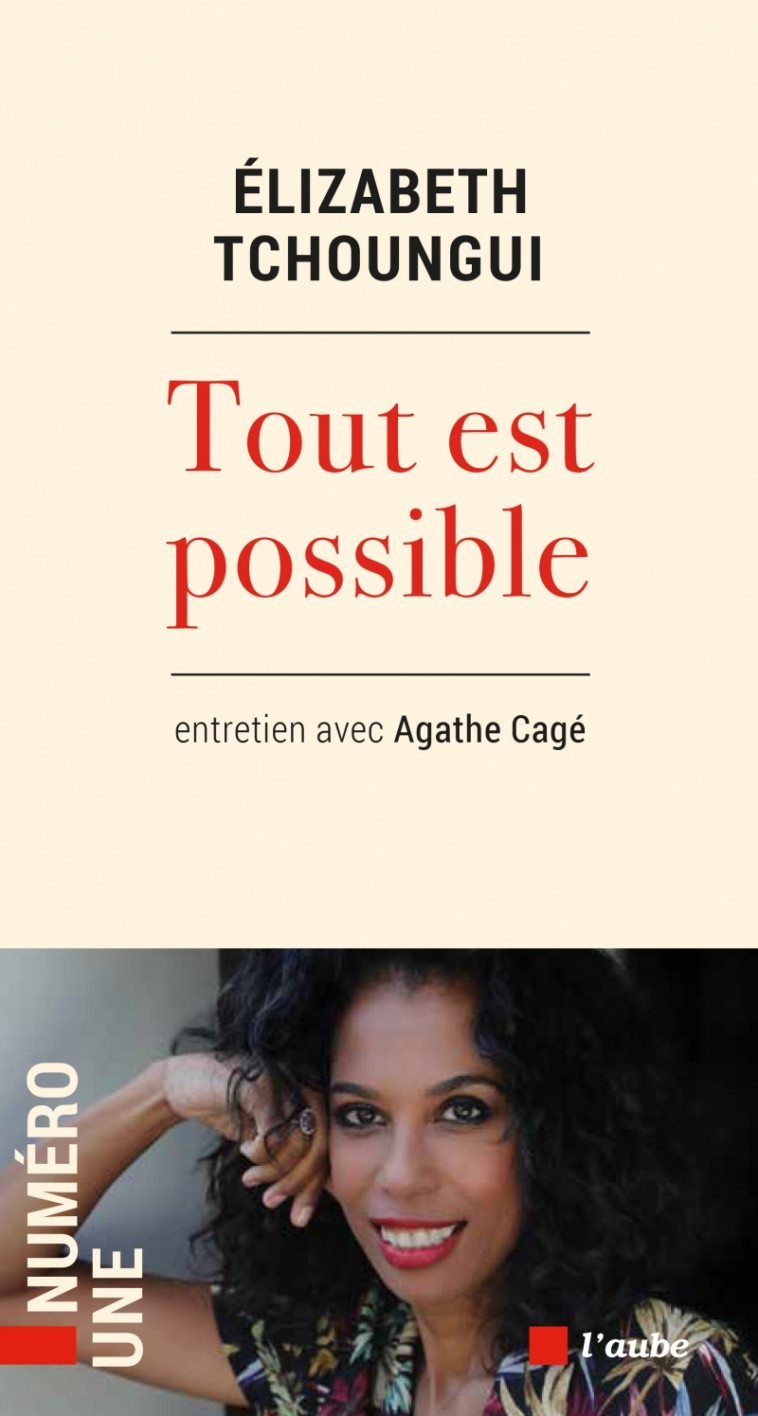 TOUT EST POSSIBLE - TCHOUNGUI/CAGE - DE L AUBE