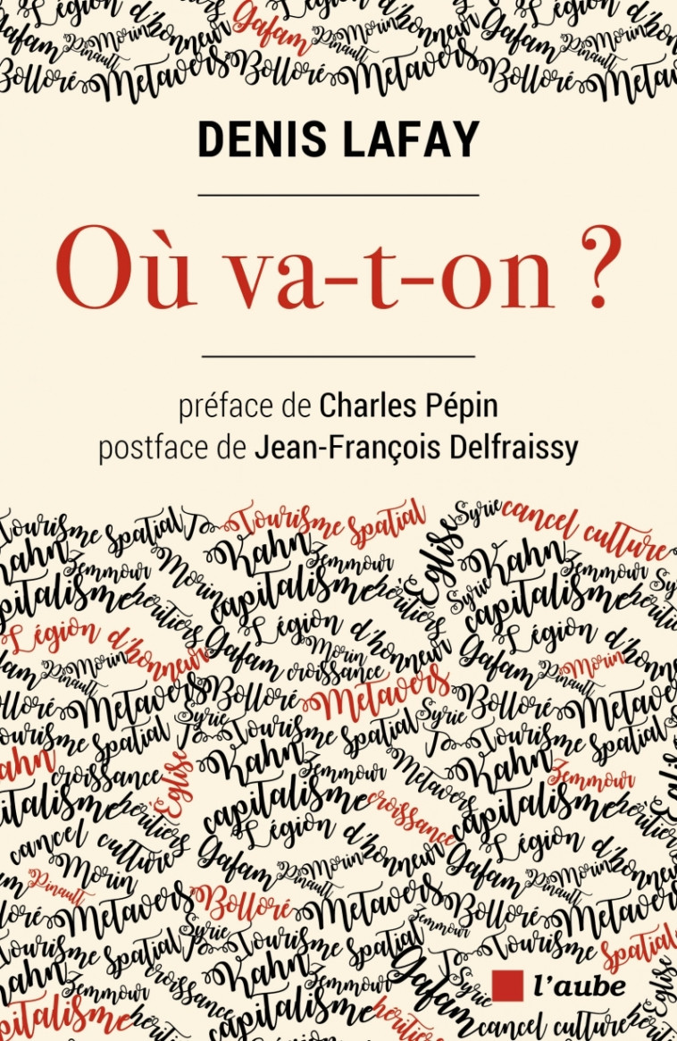 OU VA-T-ON ? - LAFAY DENIS - DE L AUBE