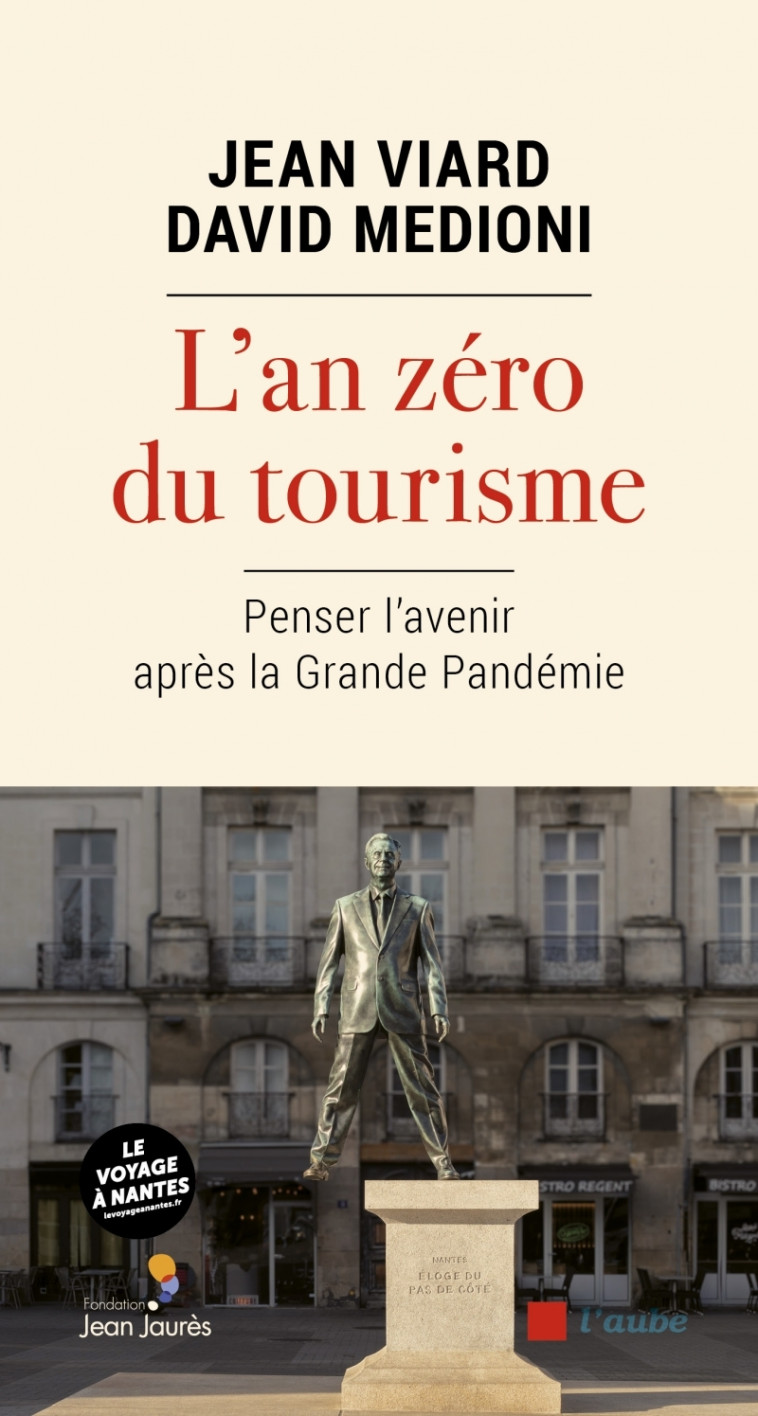 L'AN ZERO DU TOURISME - VIARD/MEDIONI - DE L AUBE