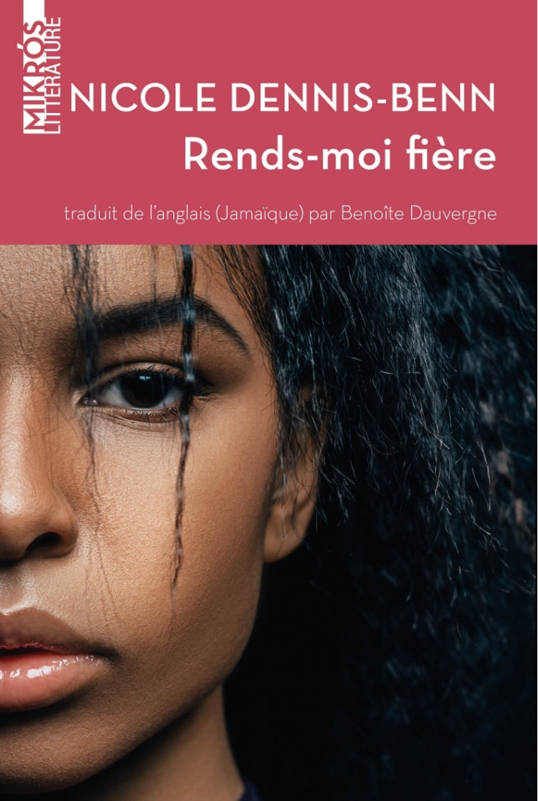 RENDS-MOI FIERE - DENNIS-BENN NICOLE - DE L AUBE