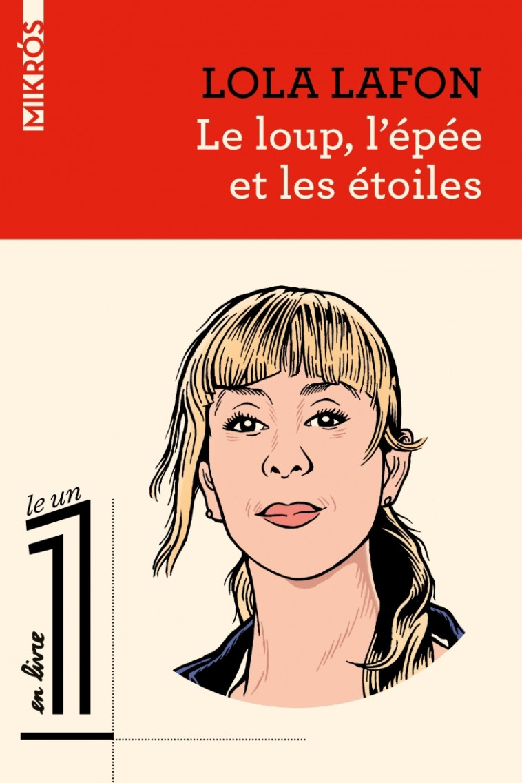 LE LOUP, L'EPEE ET LES ETOILES - LAFON LOLA - DE L AUBE