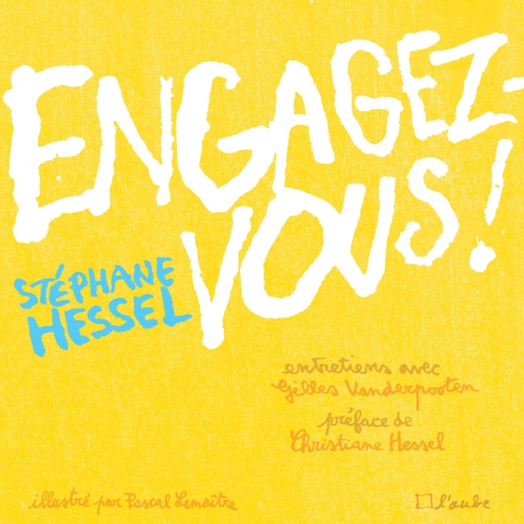 ENGAGEZ-VOUS ! - HESSEL/VANDERPOOTEN - DE L AUBE