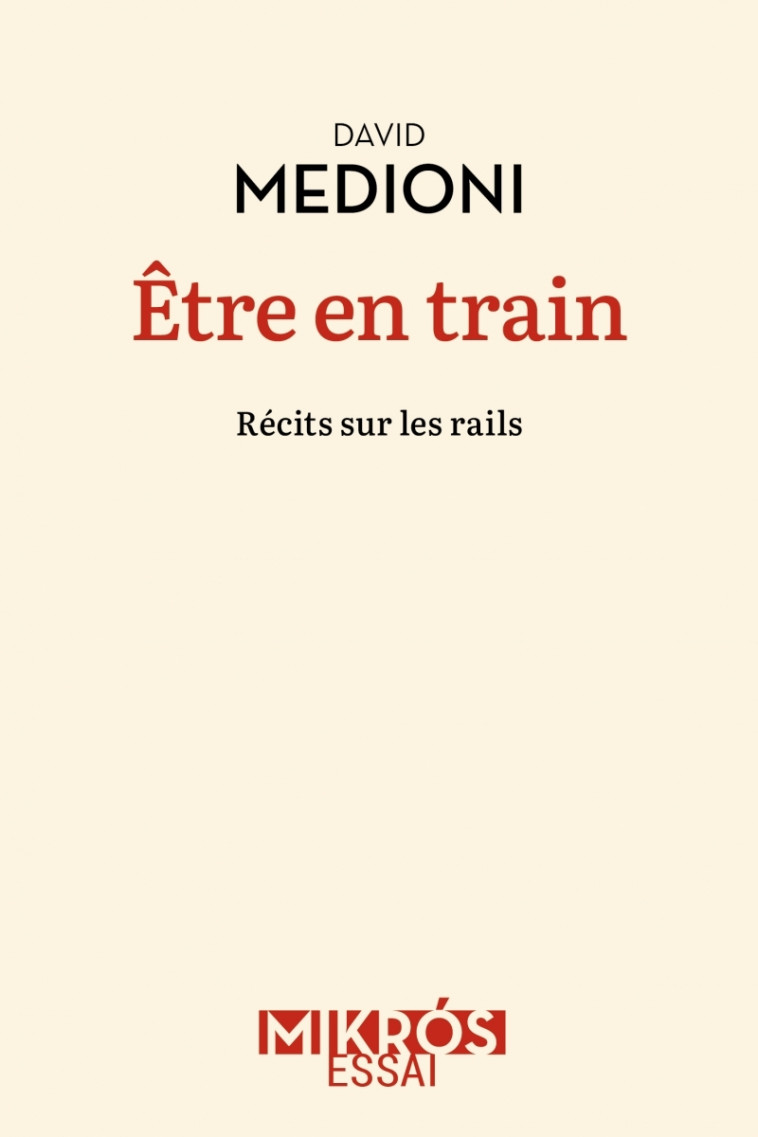 ETRE EN TRAIN - MEDIONI DAVID - DE L AUBE