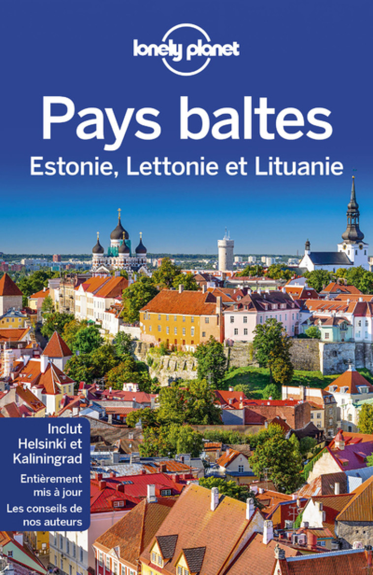 PAYS BALTES - ESTONIE, LETTONIE ET LITUANIE 3ED - DRAGICEVICH/RAGOZIN - LONELY PLANET