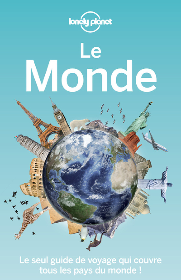 LE MONDE 2ED - LONELY PLANET - LONELY PLANET