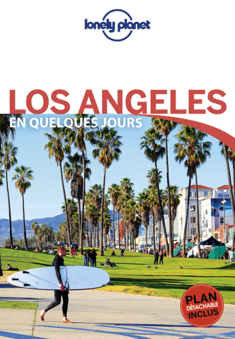 LOS ANGELES EN QUELQUES JOURS 3ED - BENDER/BONETTO - LONELY PLANET