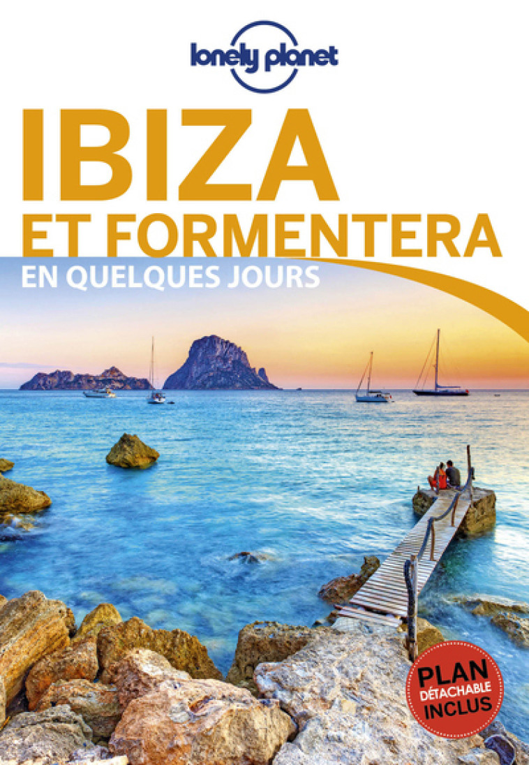 IBIZA ET FORMENTERA EN QUELQUES JOURS 3ED - NOBLE ISABELLA - LONELY PLANET