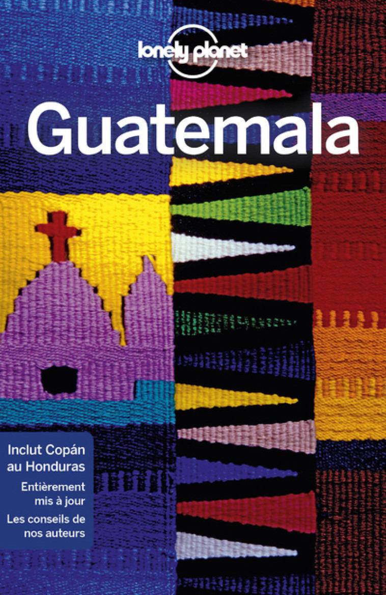 GUATEMALA 9ED - LONELY PLANET - LONELY PLANET