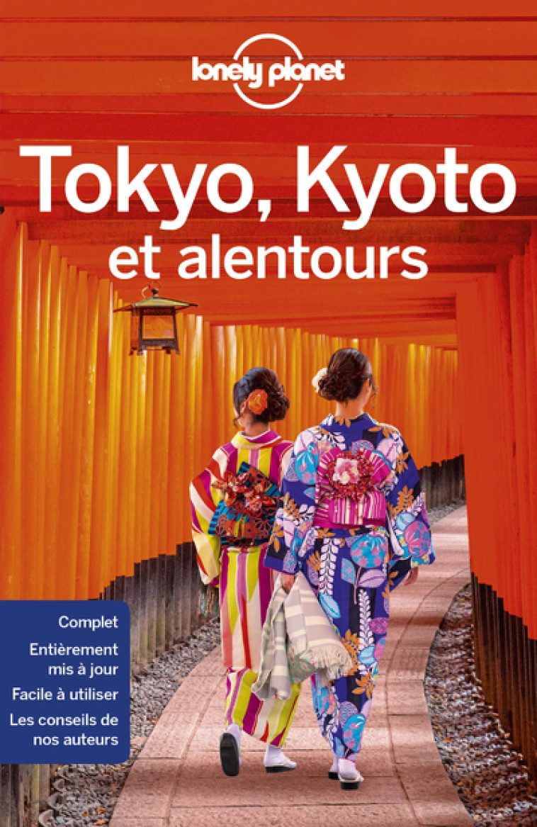 TOKYO, KYOTO ET ALENTOURS 1ED - LONELY PLANET - LONELY PLANET