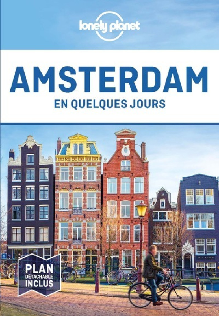 AMSTERDAM EN QUELQUES JOURS 6ED - LONELY PLANET - LONELY PLANET