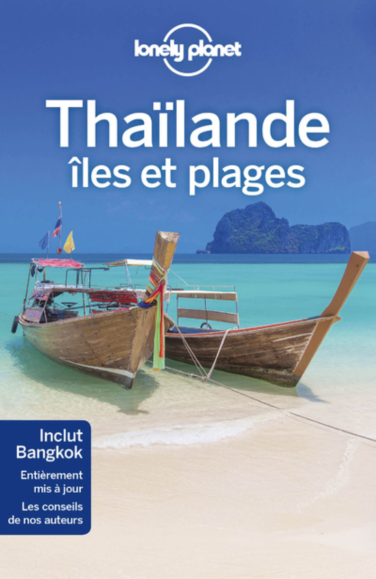 THAILANDE, ILES ET PLAGES 7ED - LONELY PLANET - LONELY PLANET