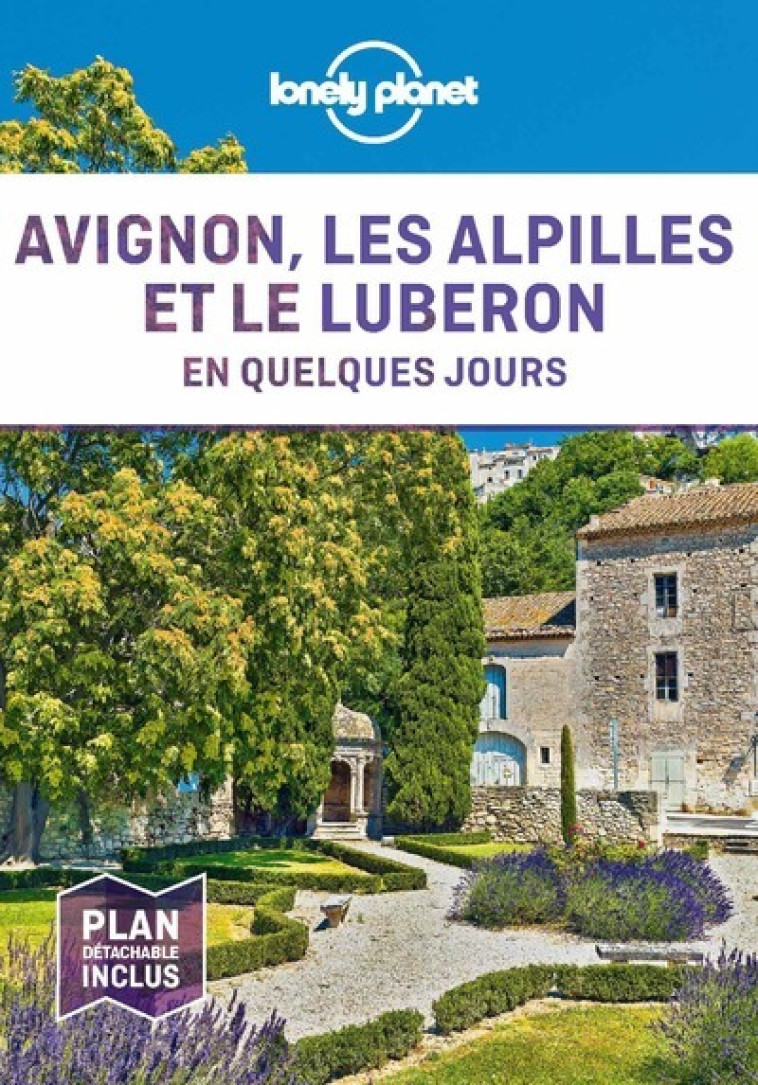 AVIGNON, LES ALPILLES ET LE LUBERON EN QUEL QUES JOURS 1ED - LONELY PLANET - LONELY PLANET