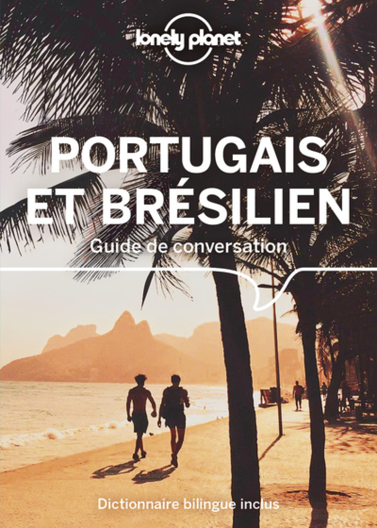 GUIDE DE CONVERSATION PORTUGAIS ET BRESILIE N 11ED - LONELY PLANET - LONELY PLANET