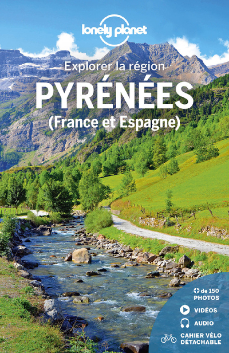 EXPLORER LA REGION PYRENEES FRANCE - ESPAGN E 1ED - LONELY PLANET - LONELY PLANET