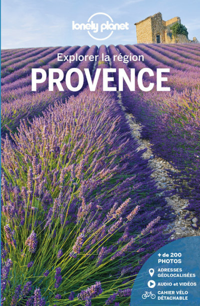 PROVENCE - EXPLORER LA REGION 4ED - LONELY PLANET FR - LONELY PLANET