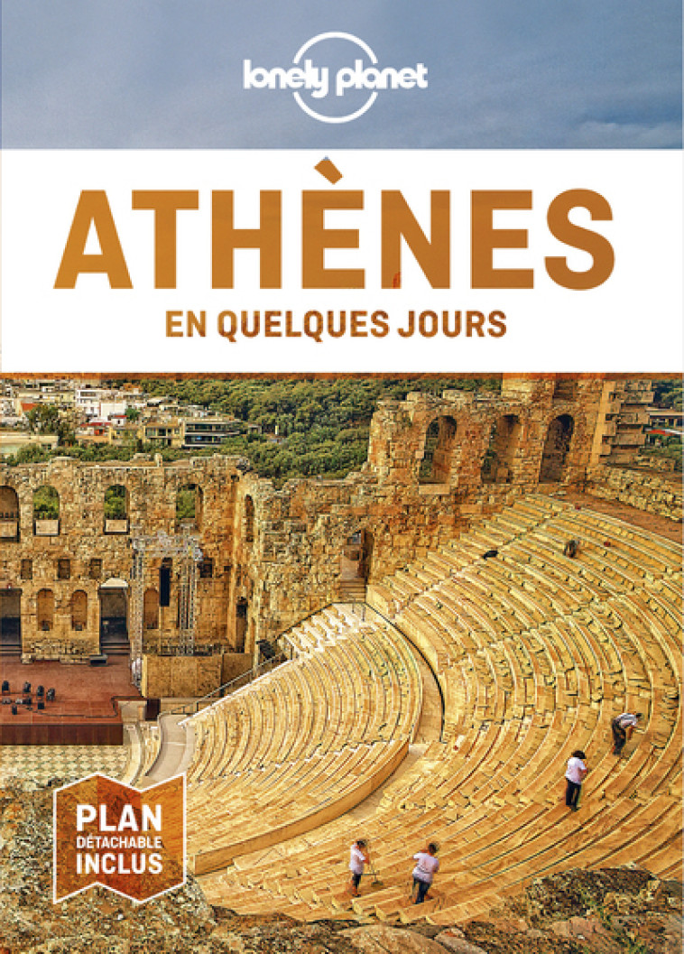 ATHENES EN QUELQUES JOURS 4ED - LONELY PLANET FR - LONELY PLANET