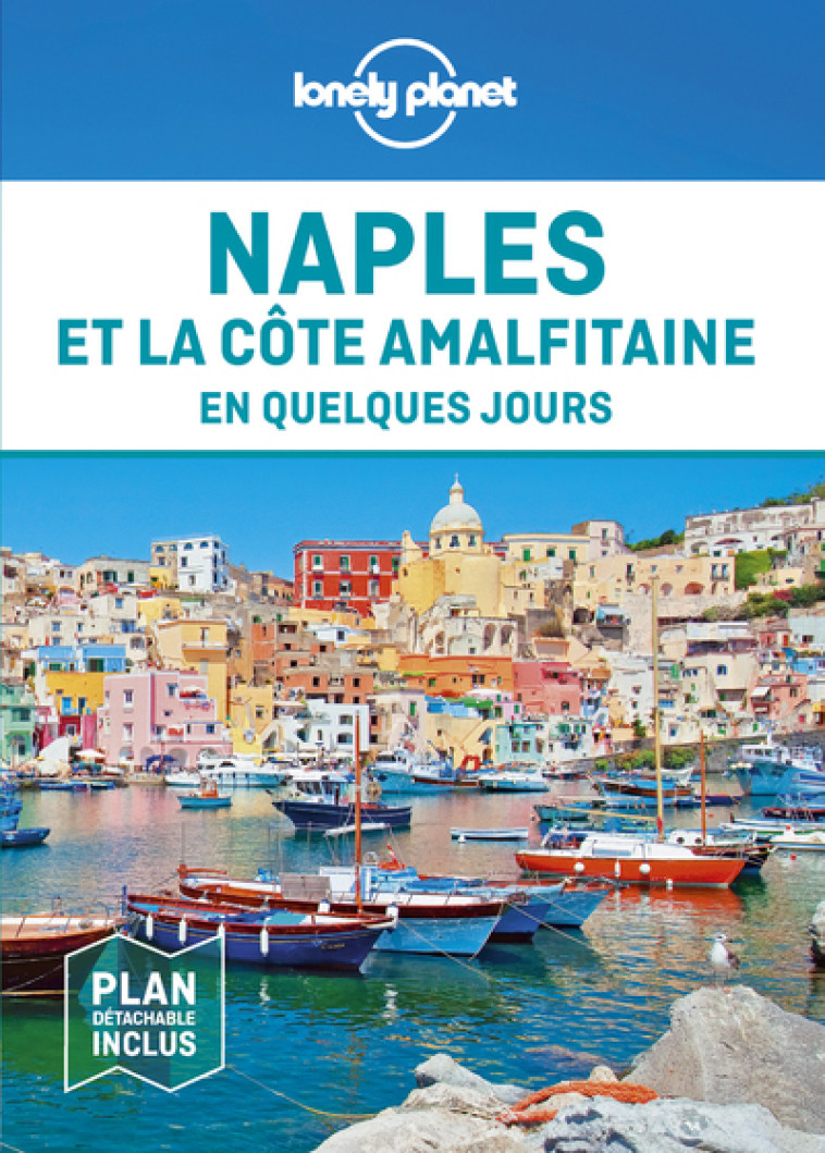 NAPLES ET LA COTE AMALFITAINE EN QUELQUES JOURS 2ED - LONELY PLANET ENG - LONELY PLANET