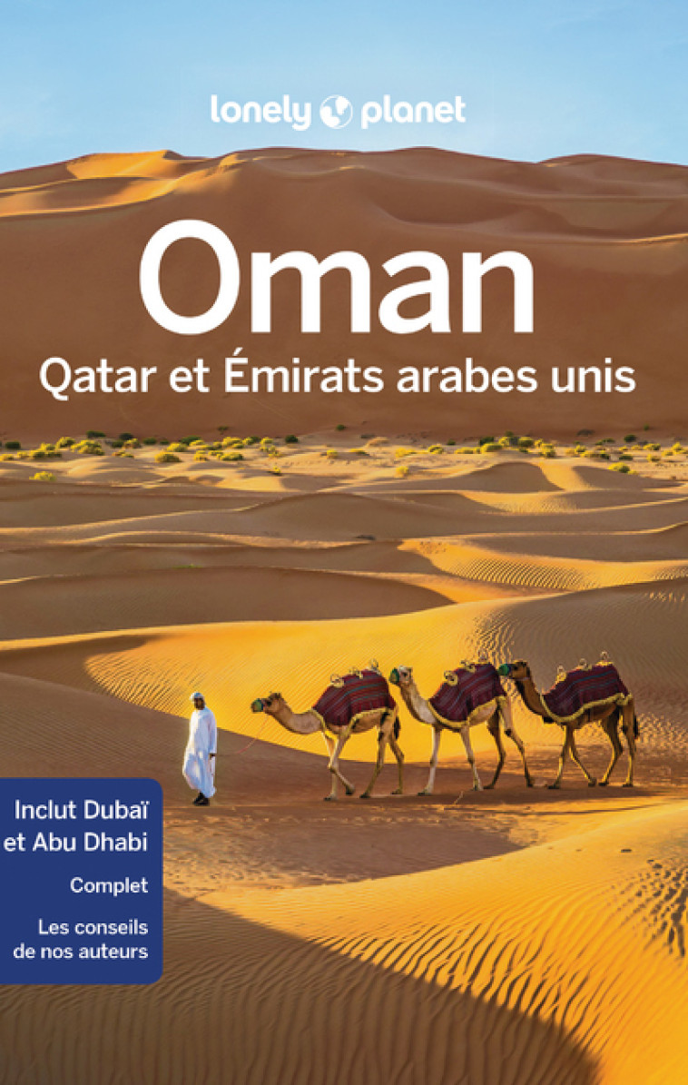 OMAN, QATAR ET EMIRATS ARABES UNIS 4ED - LONELY PLANET FR - LONELY PLANET